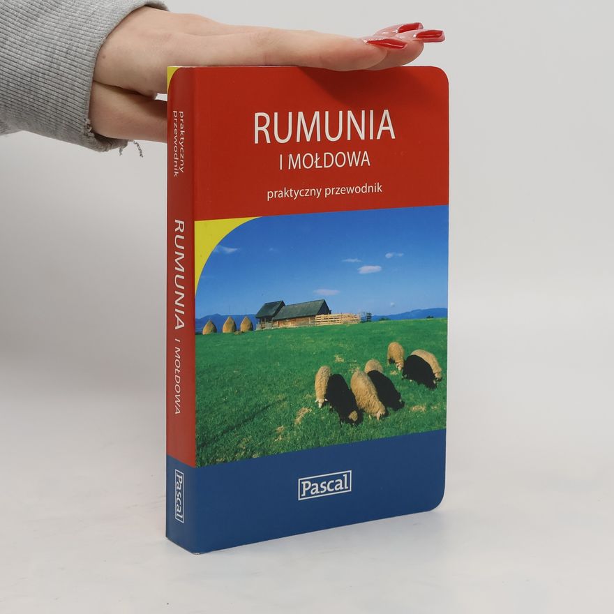 Various authors Rumunia i Mołdawia. Praktyczny przewodnik