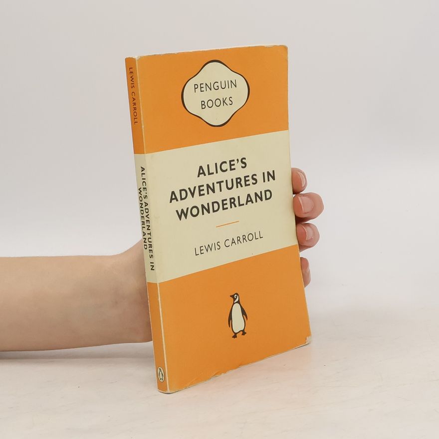 Lewis Carroll Alice's Adventures in Wonderland