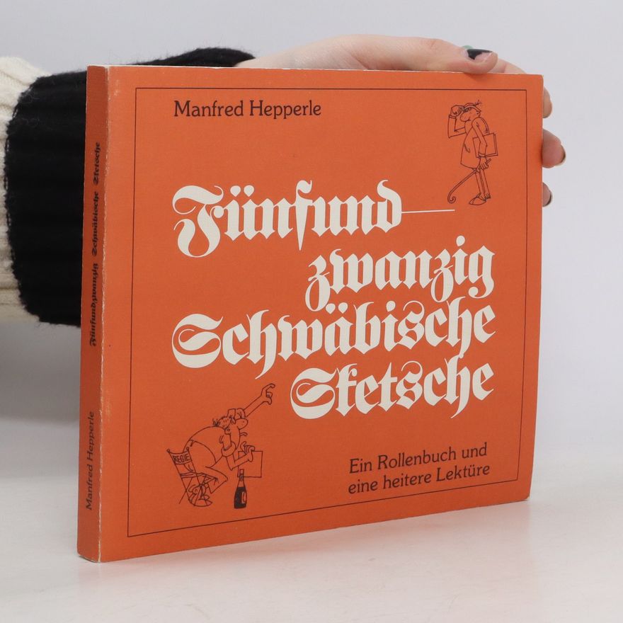 Manfred Hepperle Fünfundzwanzig schwäbische Sketsche