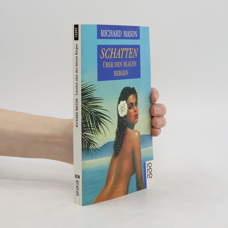 Richard Podaný Schatten über den blauen Bergen