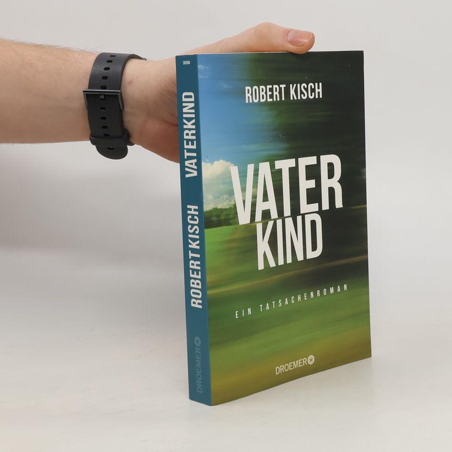 Robert Kisch Vaterkind