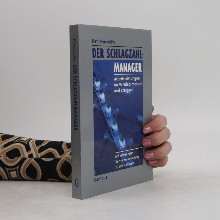Karl Pinczolits Der Schlagzahlmanager