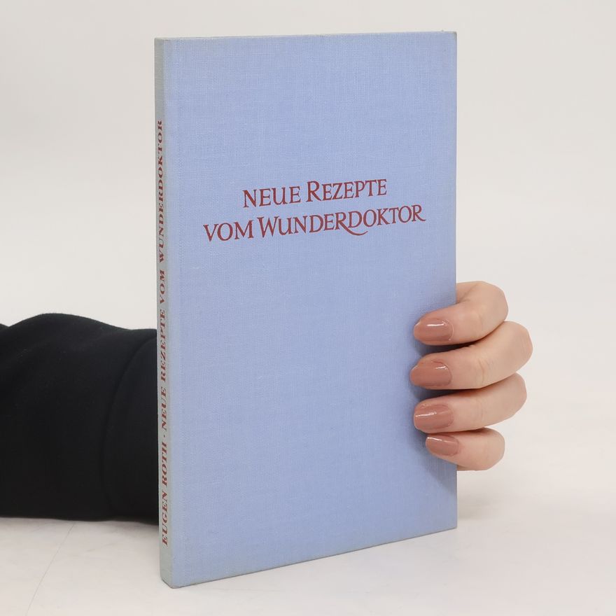 Eugen Roth Neue Rezepte vom Wunderdoktor