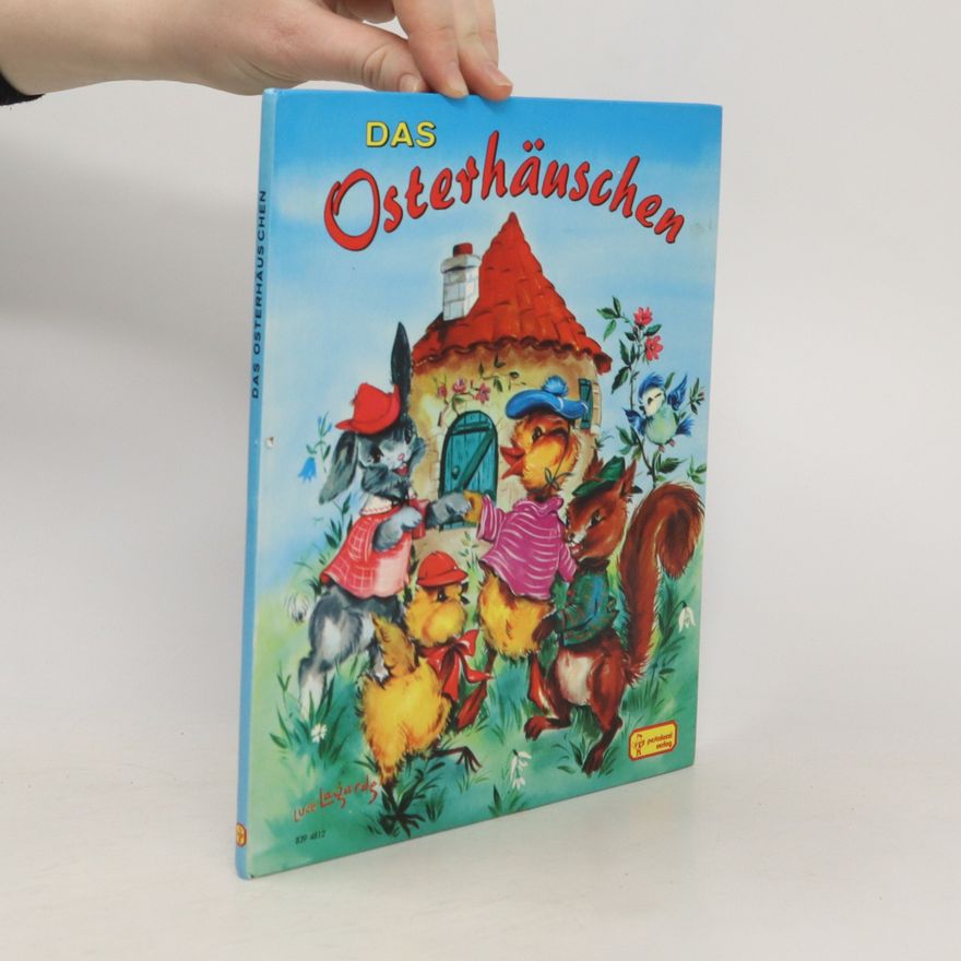 Luce Andrée Lagarde Das Osterhäuschen