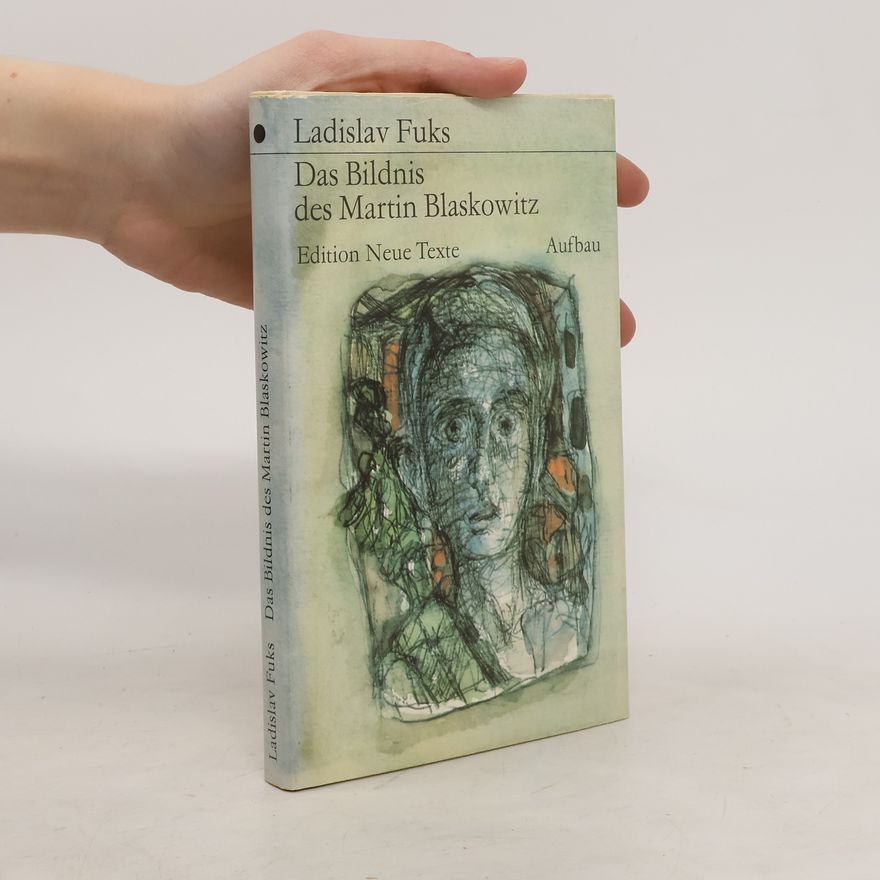 Ladislav Fuks Das Bildnis des Martin Blaskowitz