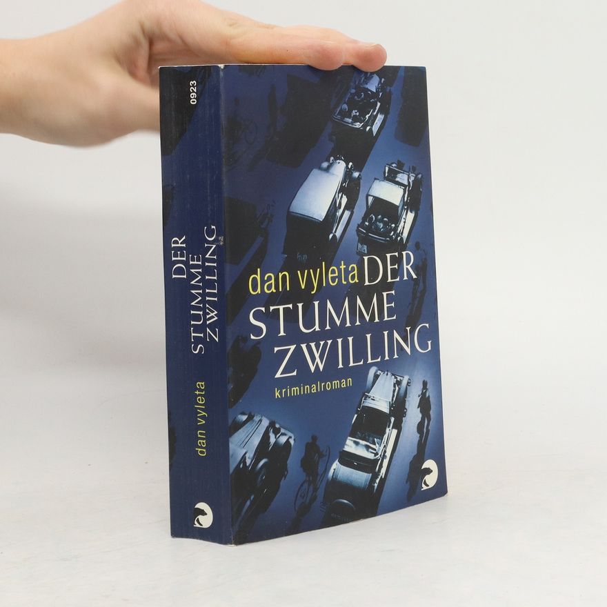 Dan Vyleta Der stumme Zwilling