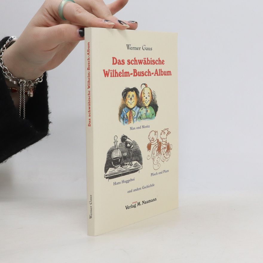 Wilhelm Busch Das schwäbische Wilhelm-Busch-Album