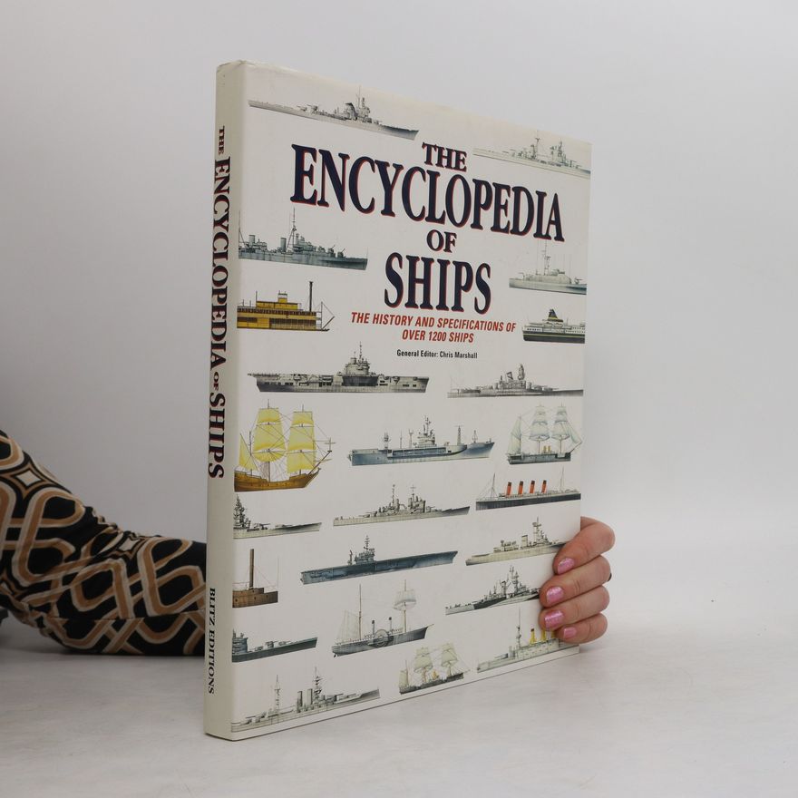 Christopher R Marshall The Encyclopedia of Ships