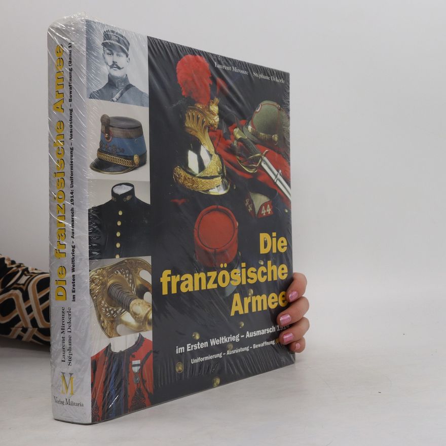 Kolektív autorov Die französische Armee im Ersten Weltkrieg