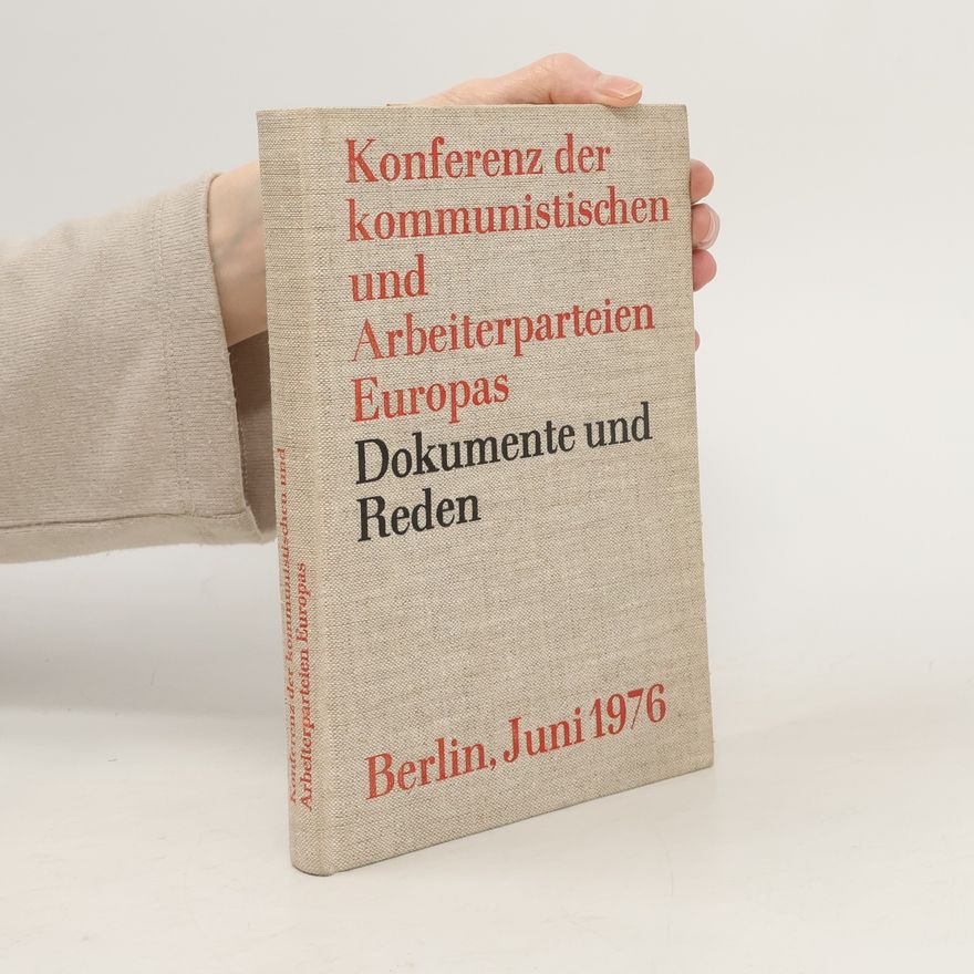 Autorenkollektiv Konferenz der kommunistischen und Arbeiterparteien Europas