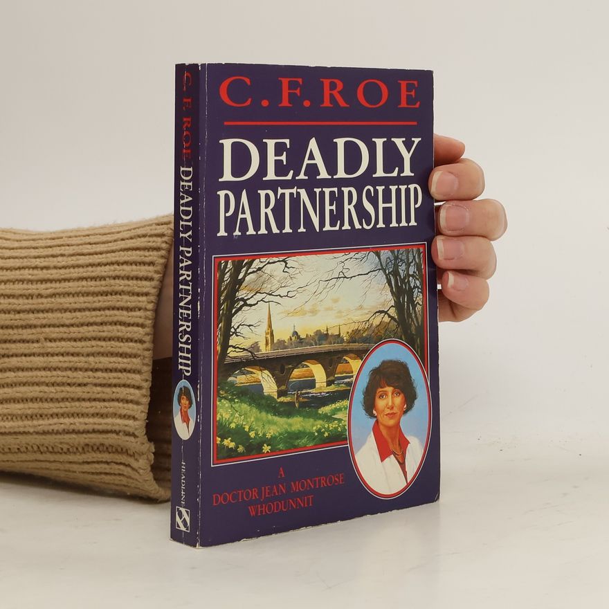 C. F. Roe Deadly Partnership