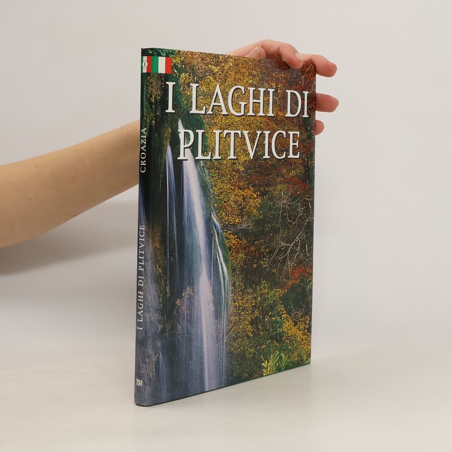 Kolektiv autorů I Laghi di Plitvice