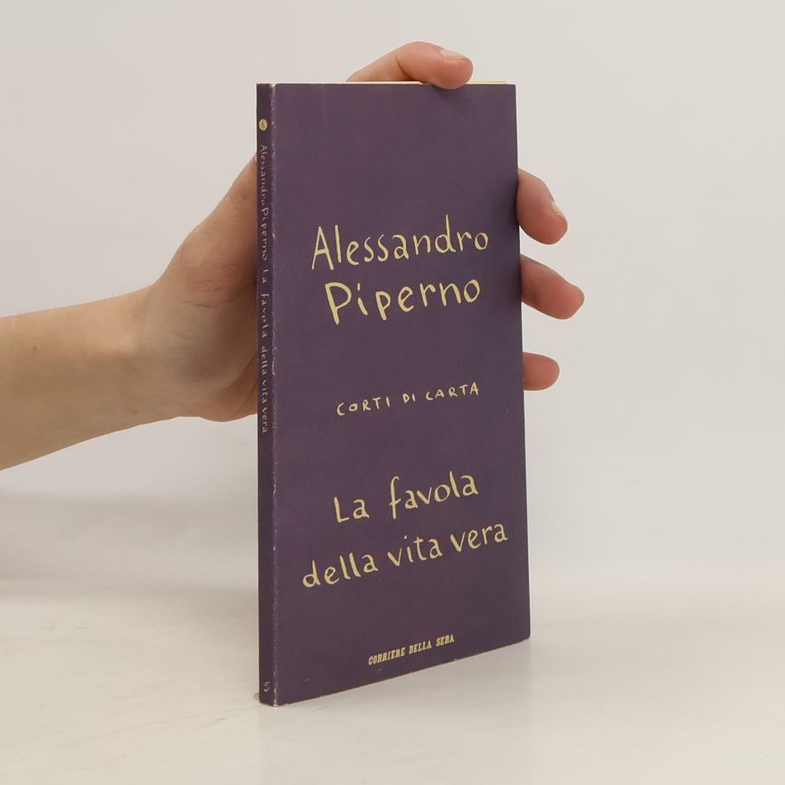 Alessandro Piperno Corti di carta 5. La favola della vita vera