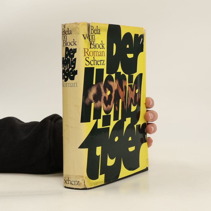 Bela Von Block Der Honig tiger