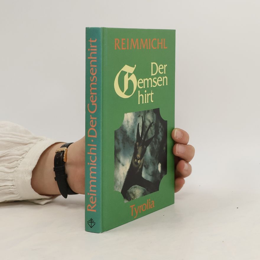 Reimmichl Der Gemsenhirt
