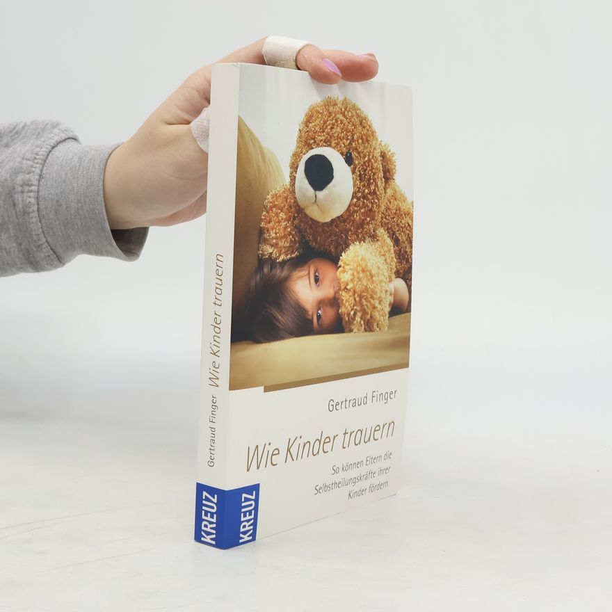 Gertraud Finger Wie Kinder trauern