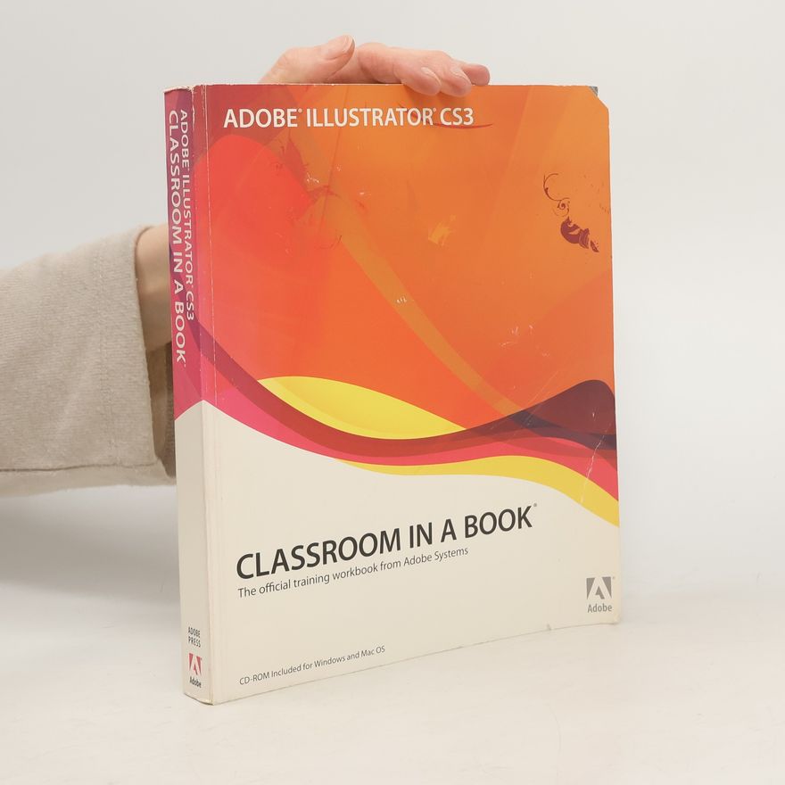 Autorenkollektiv Adobe Illustrator CS3. Classroom in a Book