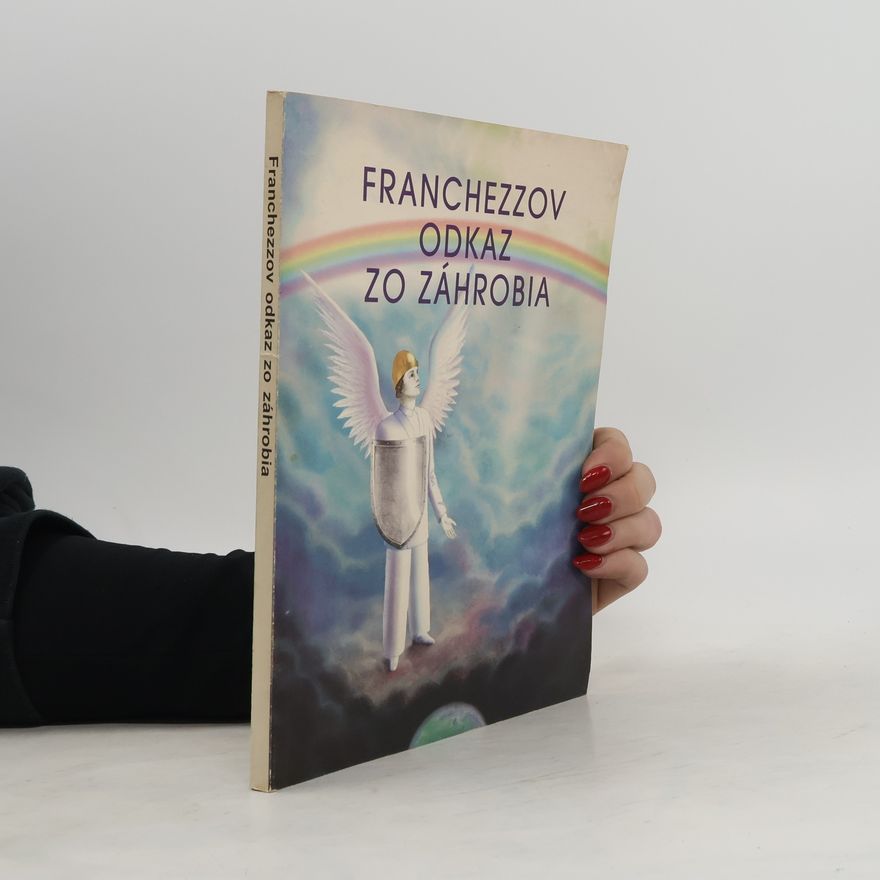 A. Farnese Franchezzov odkaz zo záhrobia