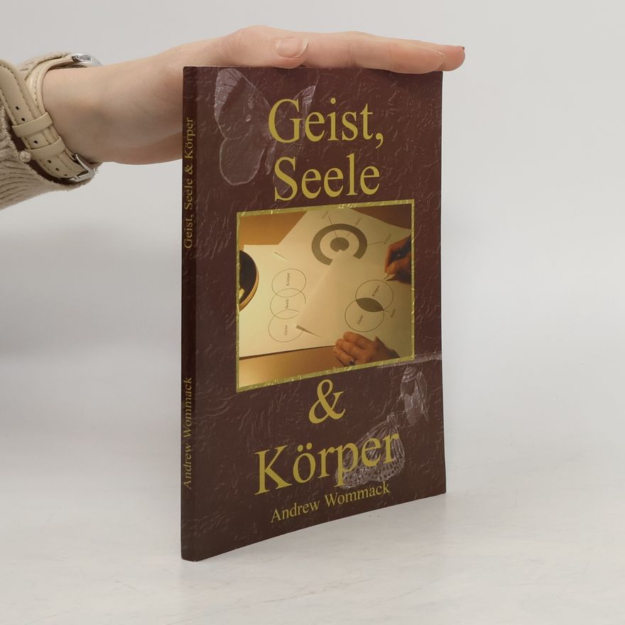 Andrew Wommack Geist, Seele und Körper