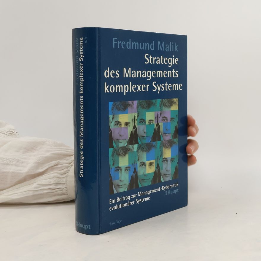 Fredmund Malik Strategie des Managements komplexer Systeme