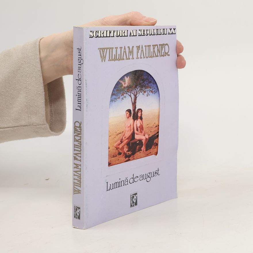 William Faulkner Lumina de august