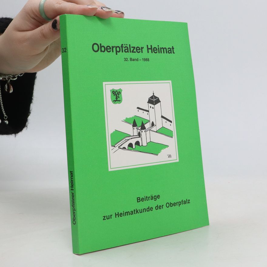 Autorenkollektiv Oberpfälzer Heimat 32. Band - 1988