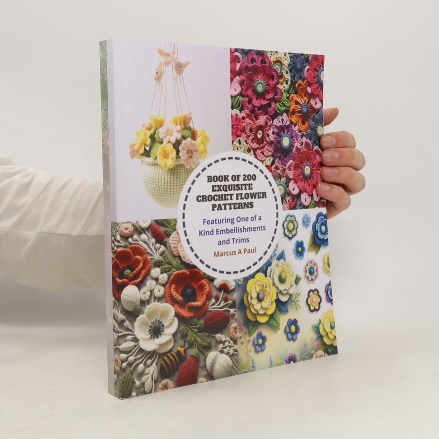 Collectif d'auteurs Book of 200 Exquisite Crochet Flower Patterns
