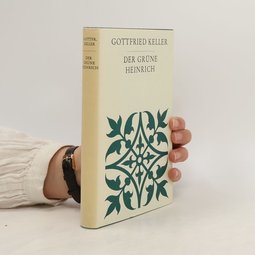 Gottfried Keller Der grüne Heinrich