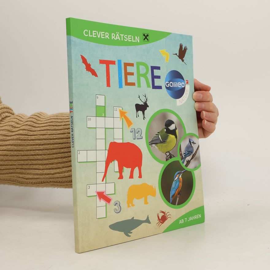 Autorenkollektiv Galileo Clever Rätseln: Tiere