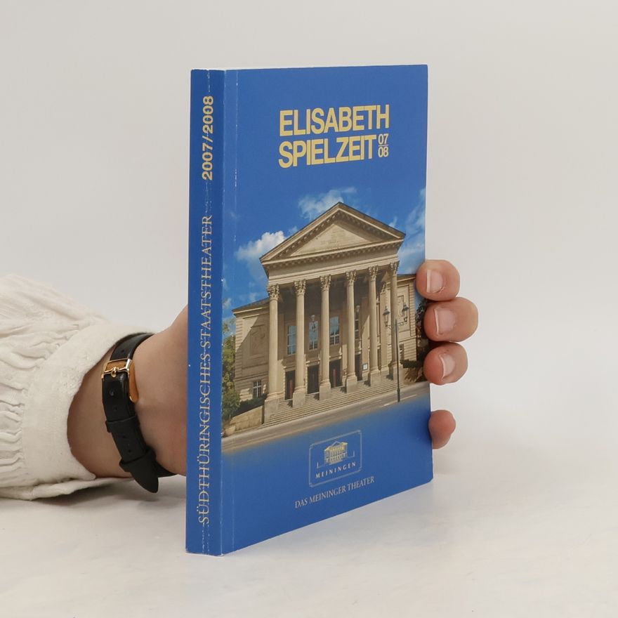 Autorenkollektiv Elisabeth Spielzeit 2007/2008