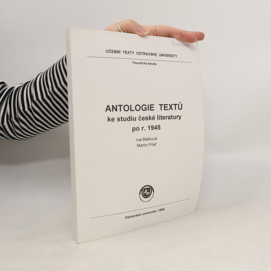 Martin Pilař Antologie textů ke studiu české literatury po r. 1945