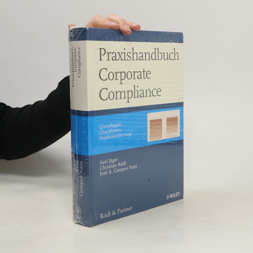 Axel Jäger Praxishandbuch Corporate Compliance