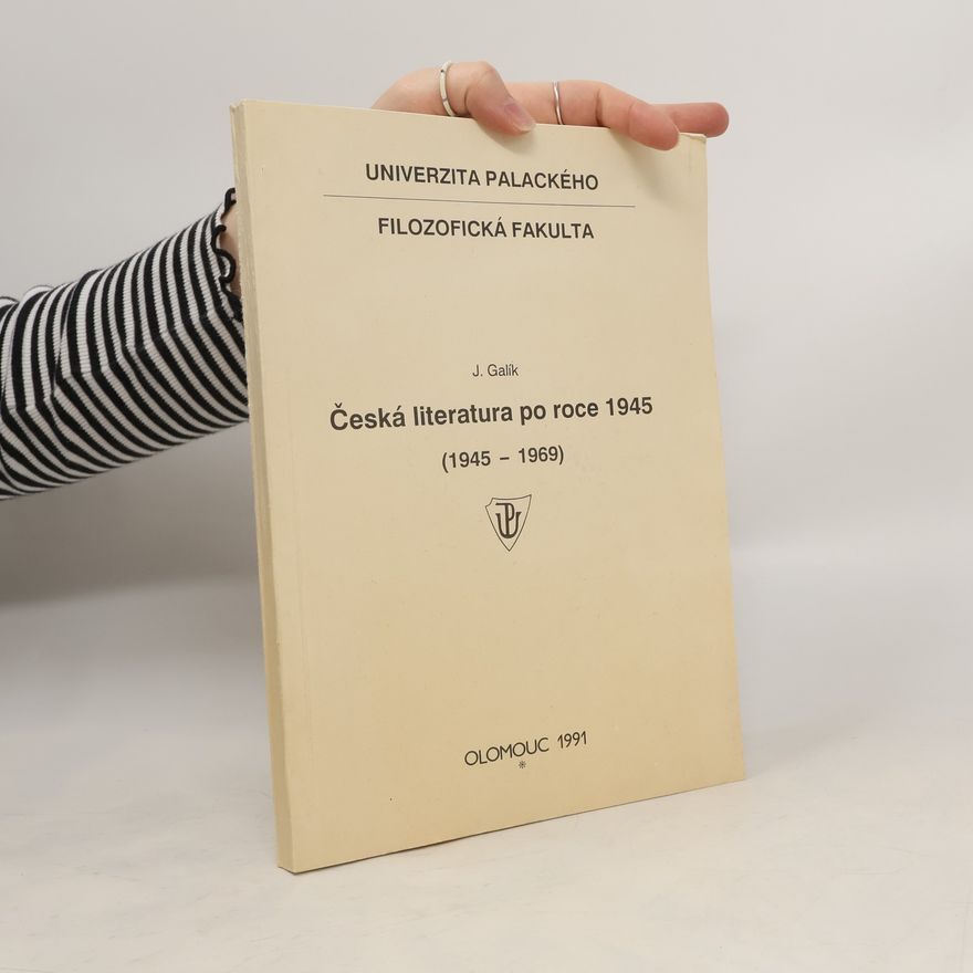 Josef Galík Česká literatura po roce 1945