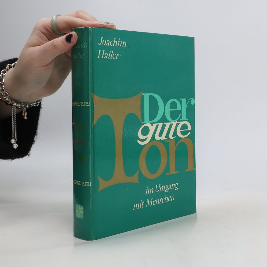 Joachim Haller Der gute Ton