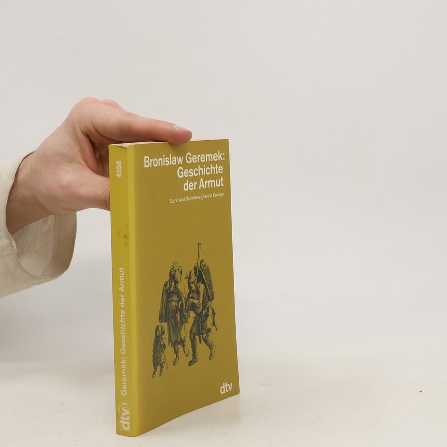Bronisław Geremek Geschichte der Armut