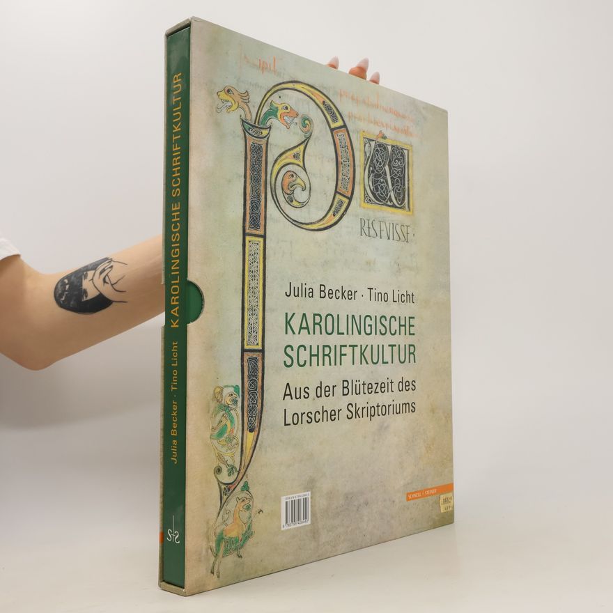Julia Becker-Volke Karolingische Schriftkultur : aus der Blütezeit des Lorscher Skriptoriums