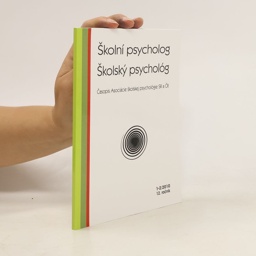 Various authors Školní psycholog. Školský psychológ 1-2/2010