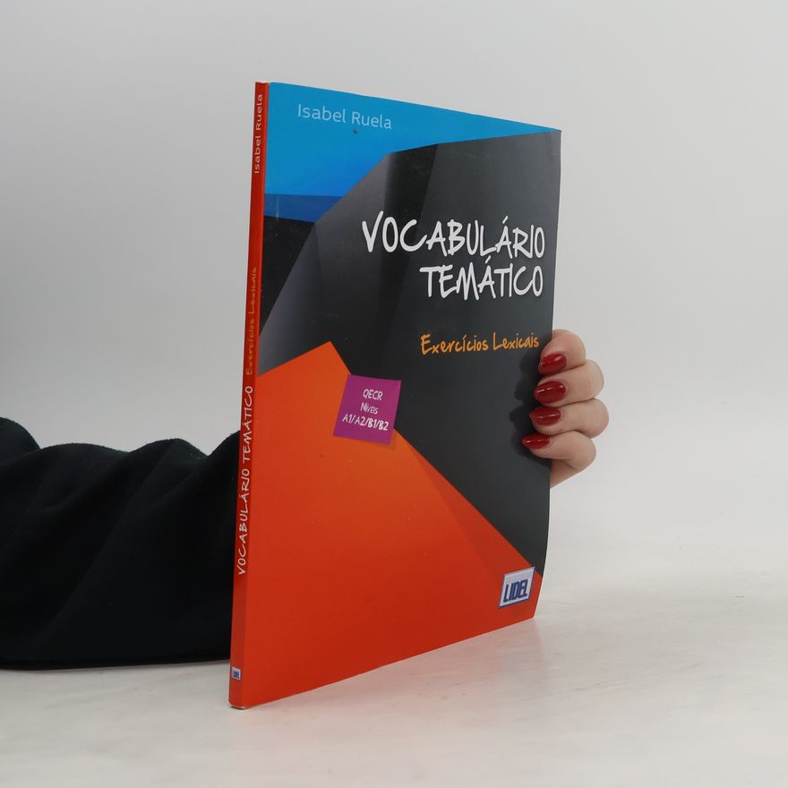 Isabel Ruela Vocabulário temático. Exercícios lexicais