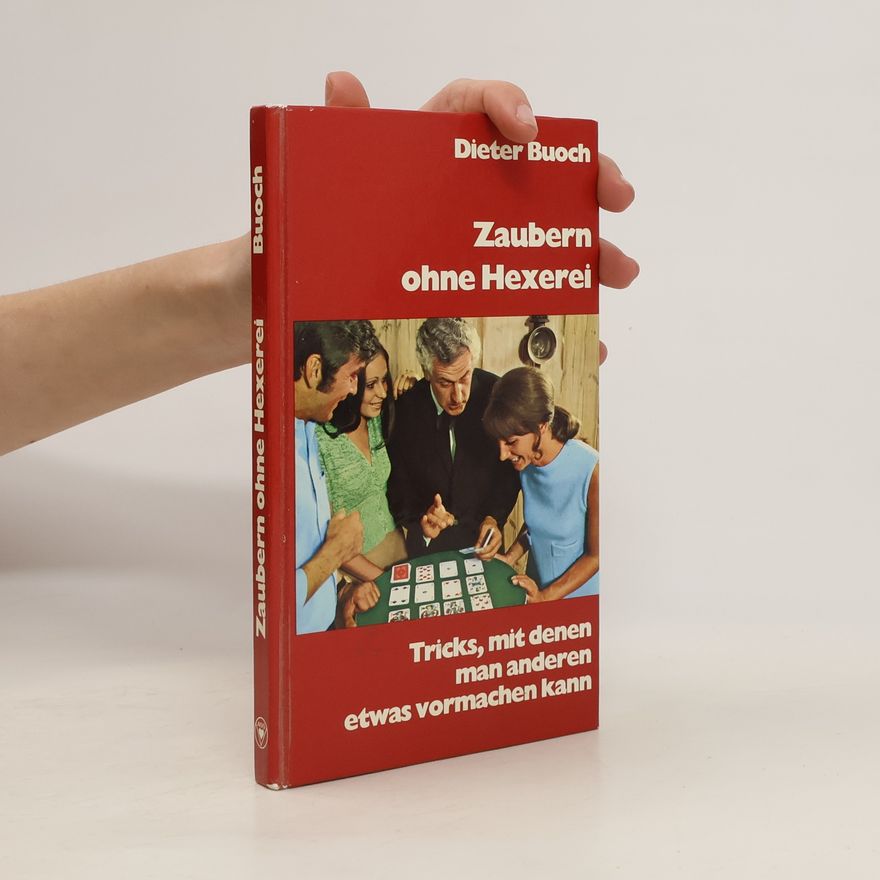 Dieter Buoch Zaubern ohne Hexerei