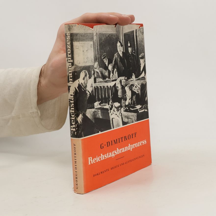 Georgi Dimitroff Reichstagsbrandprozess