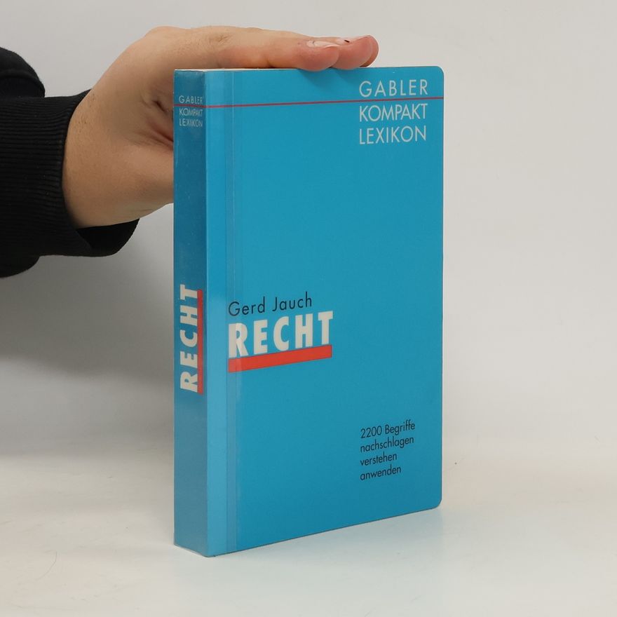 Gerd Jauch Gabler, Kompakt-Lexikon Recht