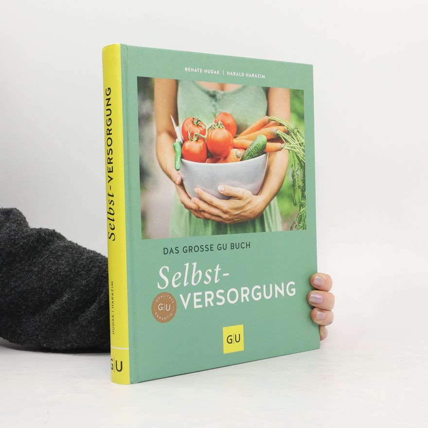 Harald Harazim Das große GU Buch Selbstversorgung