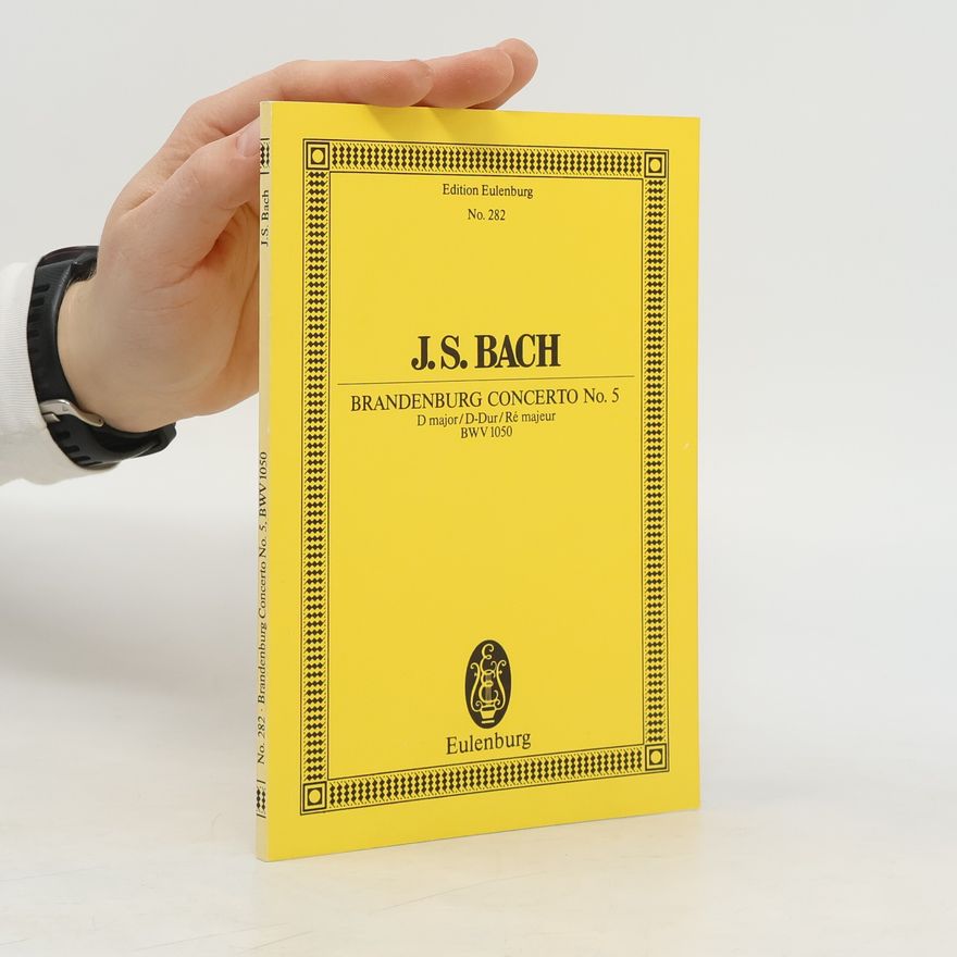 Johann Sebastian Bach Brandenburg Concerto No. 5