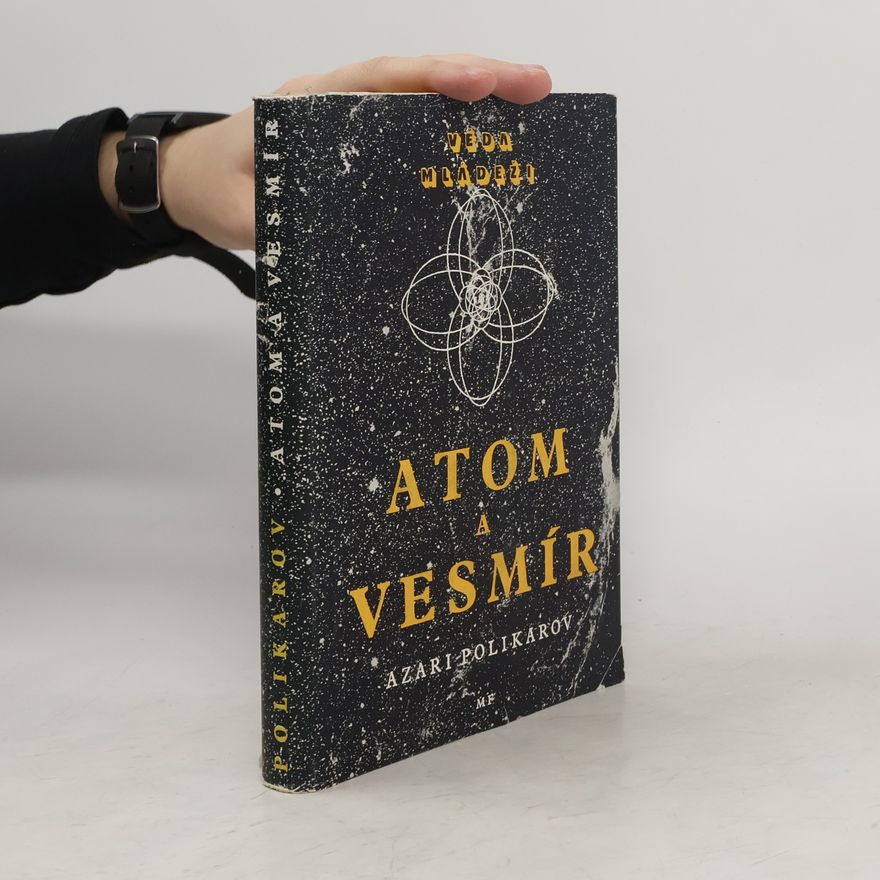 Azari Polikarov Atom a vesmír