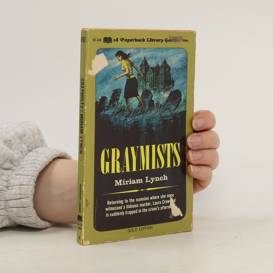 Miriam Lynch Graymists