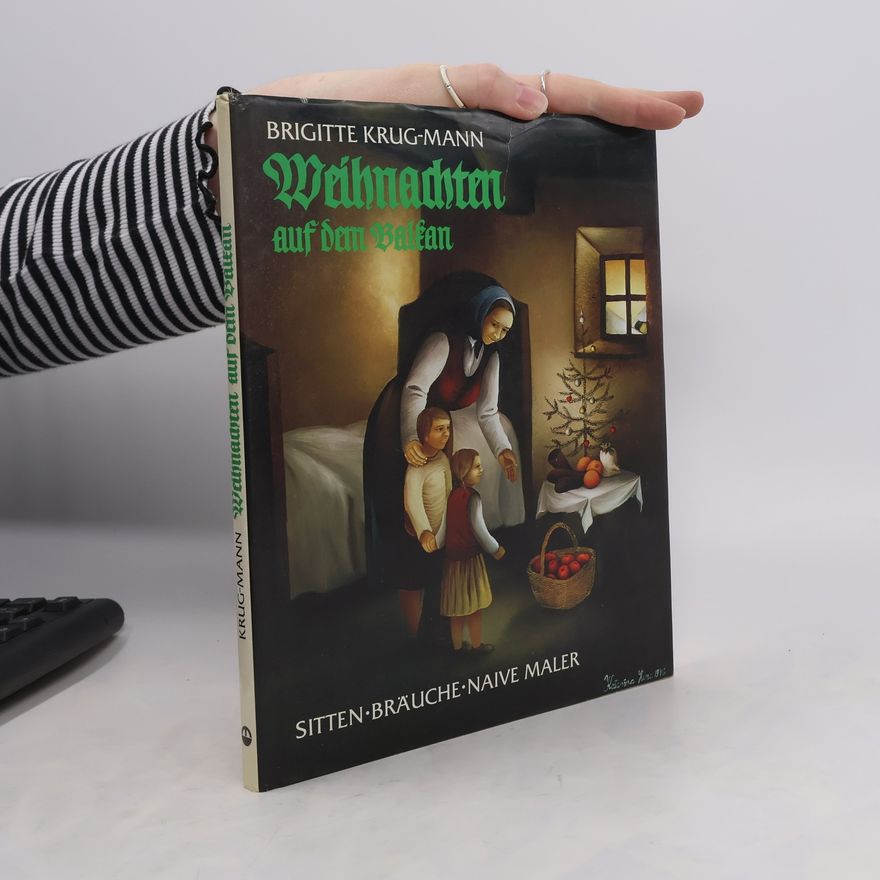 Brigitte Krug Mann Weihnachten auf dem Balkan