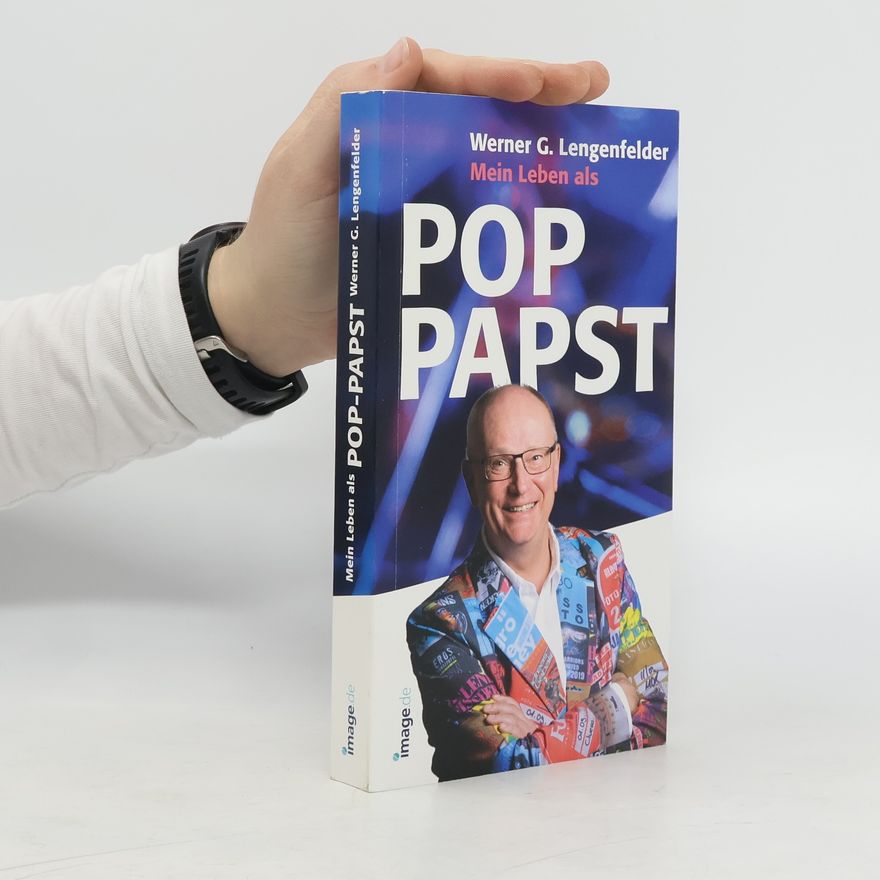 Werner G. Lengenfelder Mein Leben als Pop-Papst