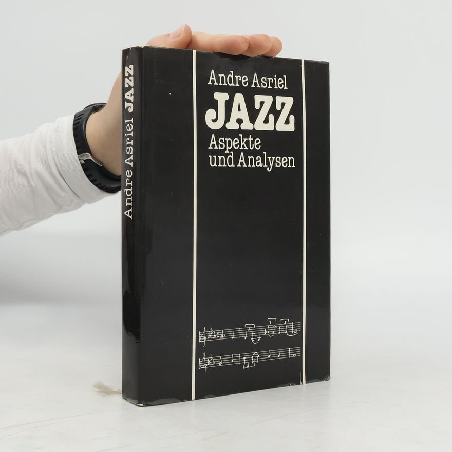 Andreas Riel Jazz. Aspekte und Analysen