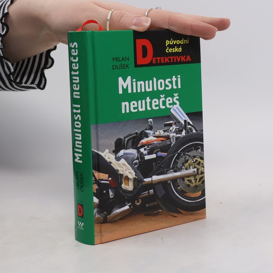 Milan Dušek Minulosti neutečeš