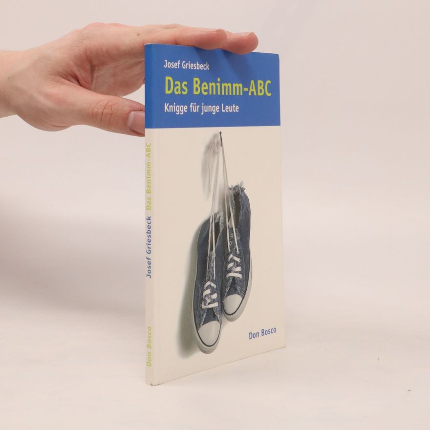 Josef Griesbeck Das Benimm-Abc